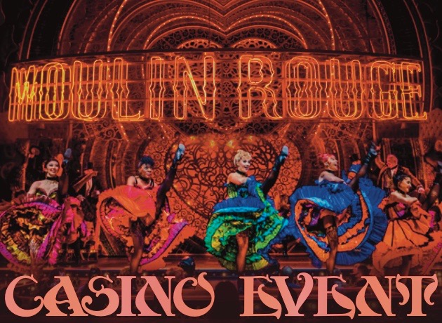 Moulin Rouge Party Decorations. Moulin Rouge  themed parties are another very popular idea, and one which we have prepared for, we have great backdrops, backlit frames, and our lighting packages. Moulin Rouge Casino Party Vancouver, Kelowna.